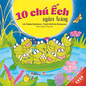 Hình ảnh Truyện Ehon Nhật Bản - 10 Chú Ếch Ngắm Trăng